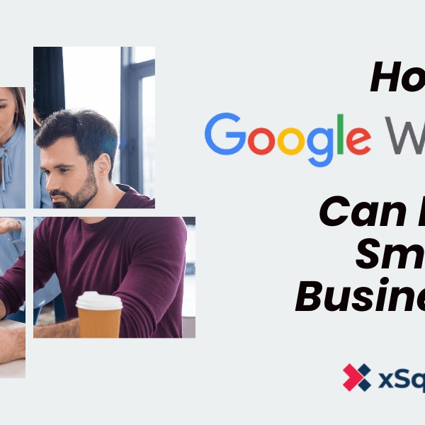 How Google Workspace Can Help Small Businesses