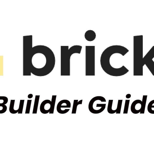 Bricks Builder Guide