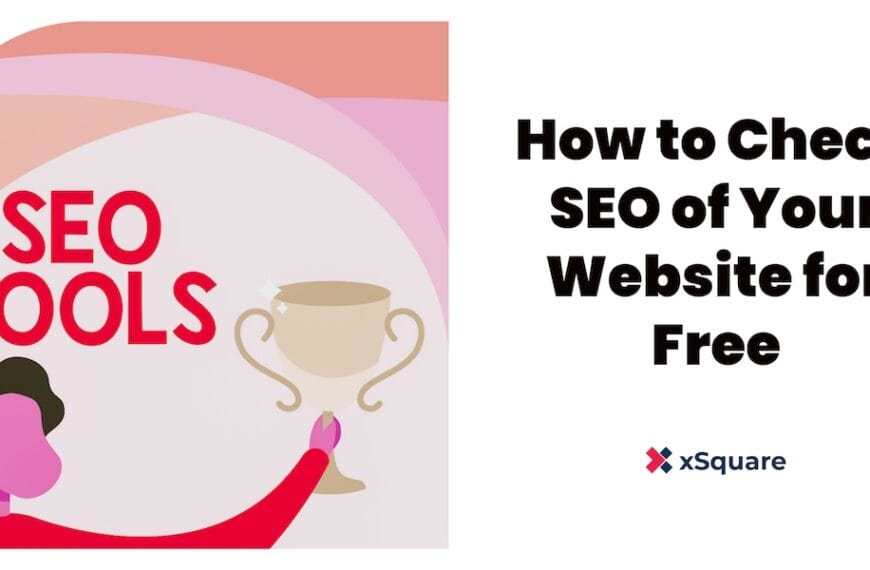 How to Check SEO of Your Website for Free