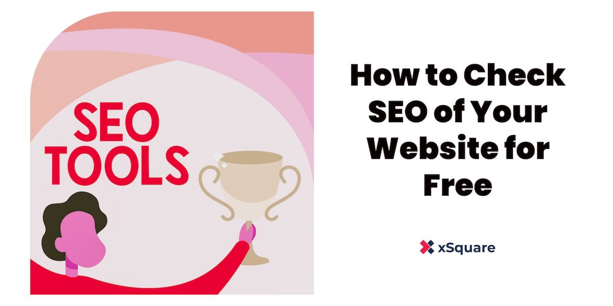 How to Check SEO of Your Website for Free