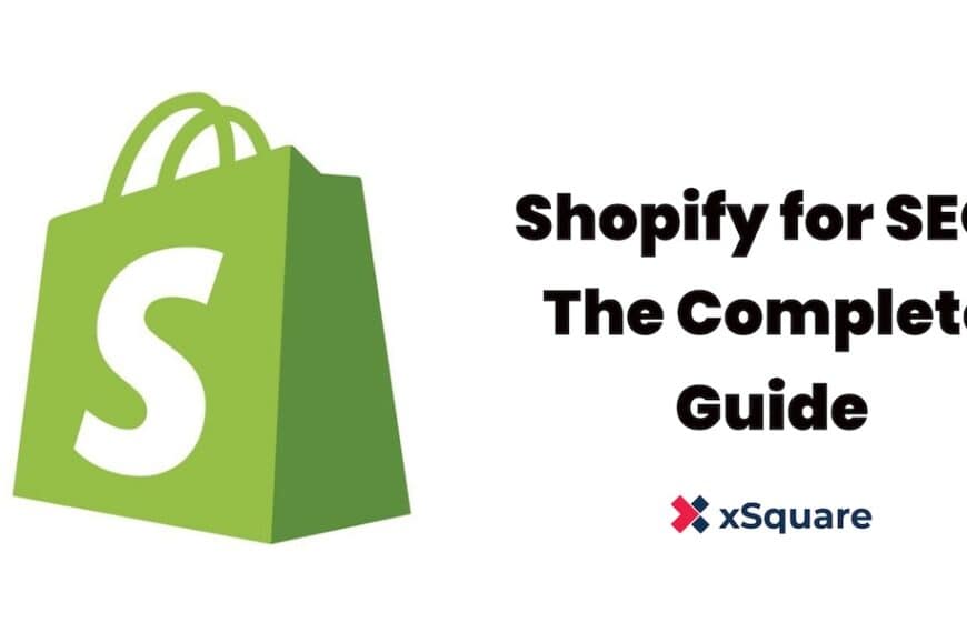 Shopify for SEO: The Complete Guide
