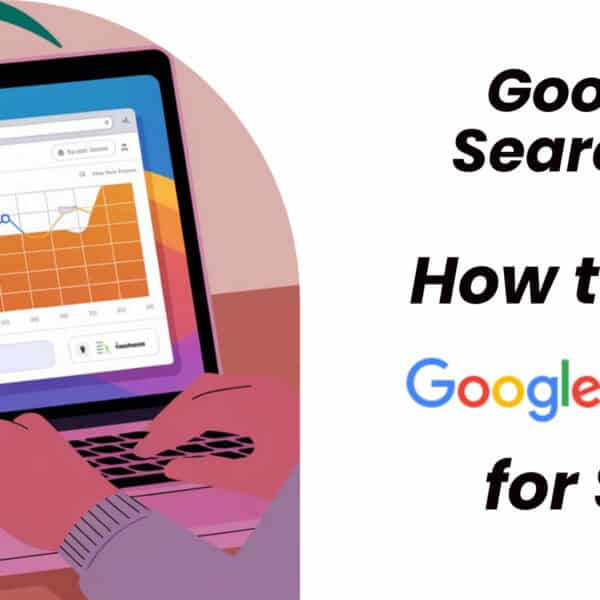 Hot to use Google Trends for SEO