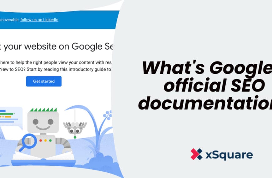 What’s Google’s official SEO documentation?