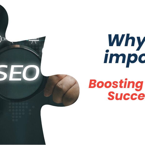 Why SEO is important in boosting success online